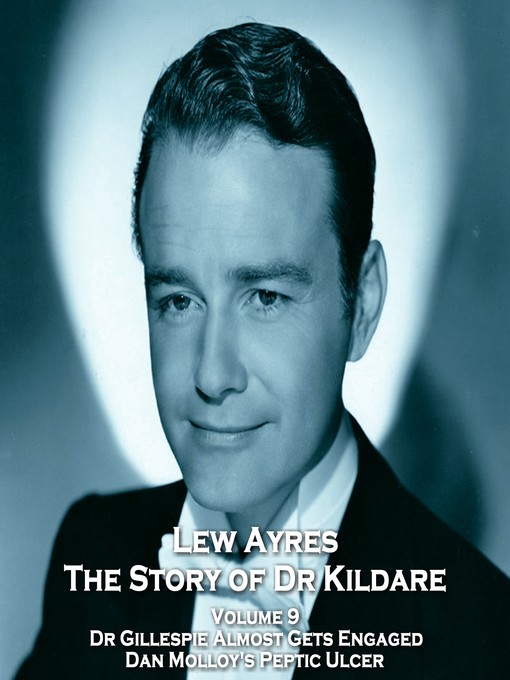 Title details for The Story of Dr Kildare, Volume 9 by Les Crutchfield - Available